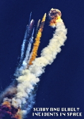 Scary and Deadly incidents in Space