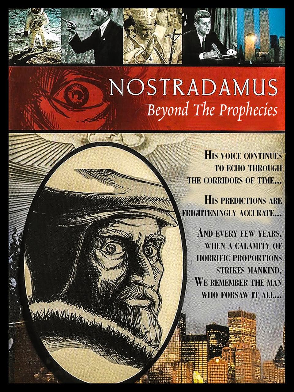 Nostradamus: Beyond the Prophecies