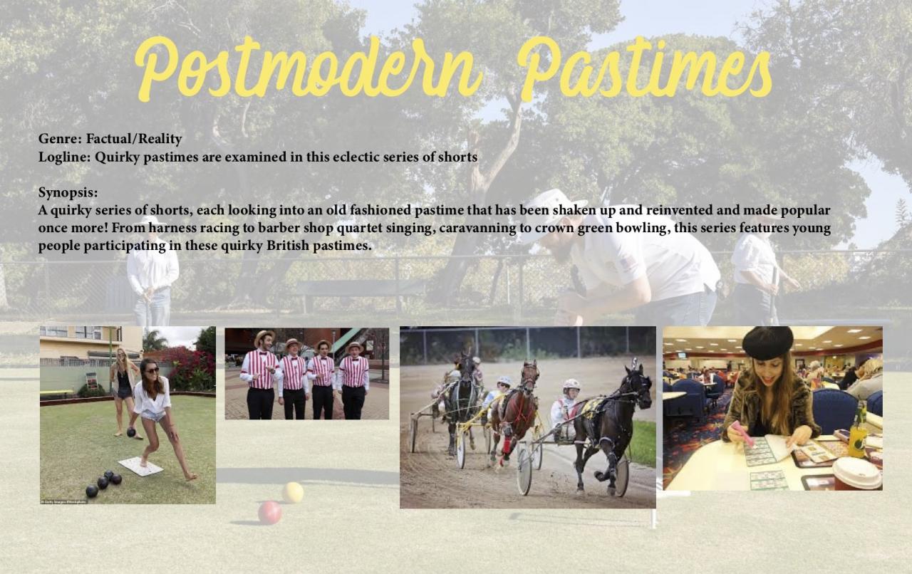 Postmodern Pasttimes