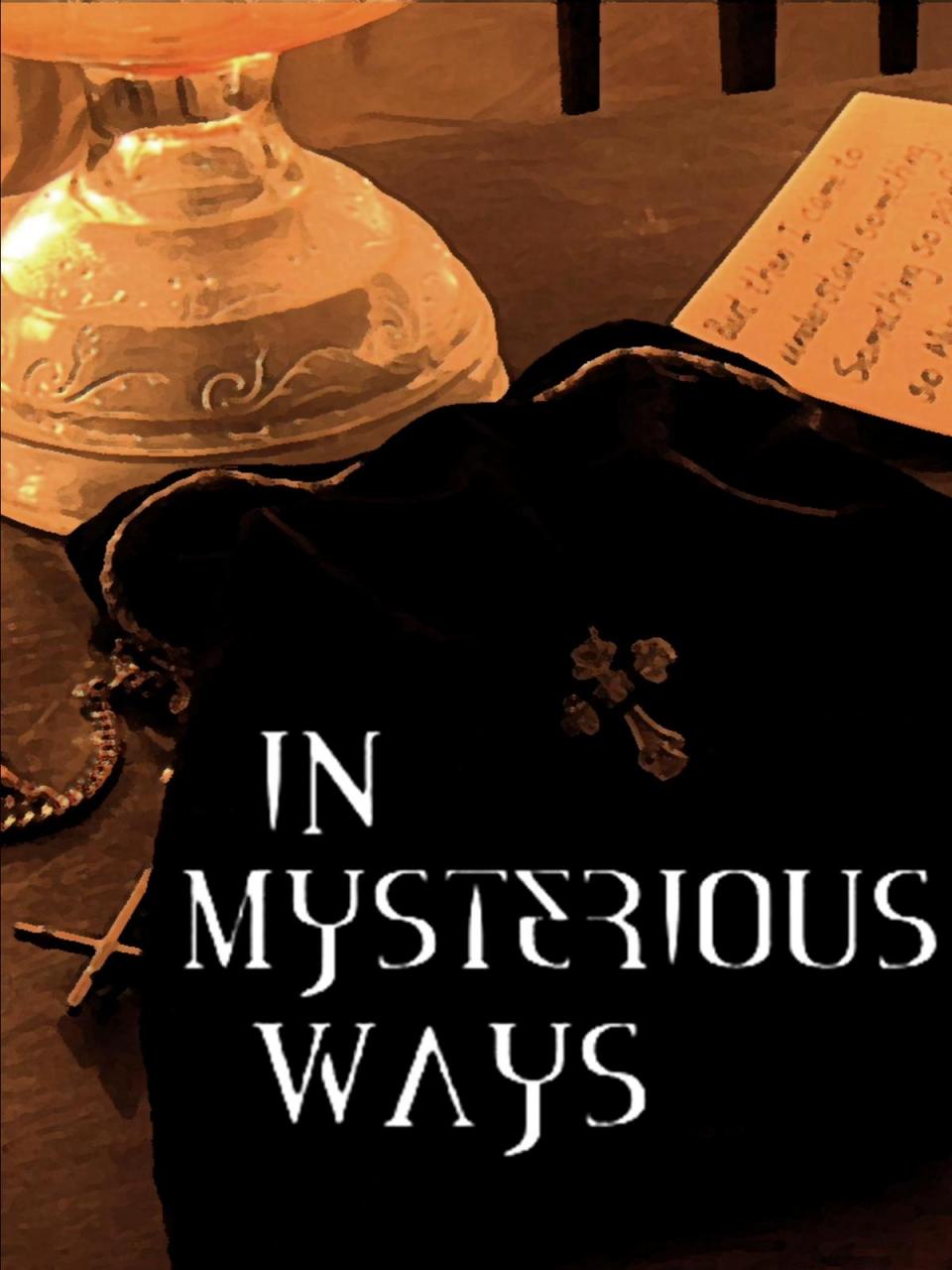 In Mysterious Ways
