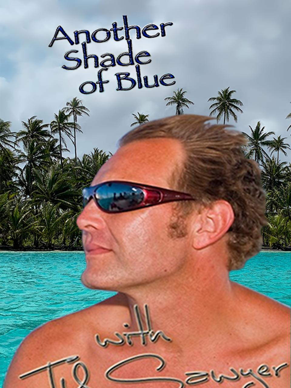 Another Shade of Blue
