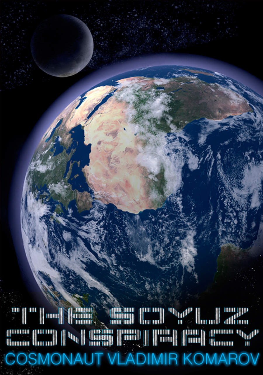 The Soyuz Conspiracy